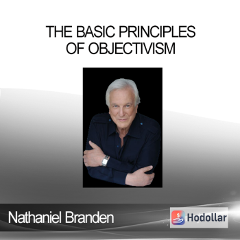 Nathaniel Branden - The Basic Principles of Objectivism