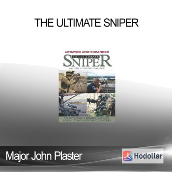 The Ultimate Sniper by Major John Plaster