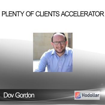 Dov Gordon - Plenty of Clients Accelerator