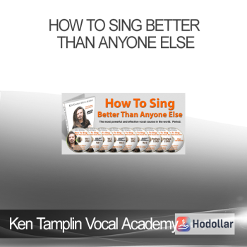 Ken Tamplin Vocal Academy - How To Sing Better Than Anyone Else