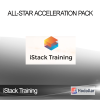 All-Star Acceleration Pack - iStack Training