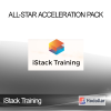 All-Star Acceleration Pack - iStack Training