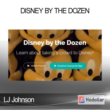 LJ Johnson – Disney by the Dozen