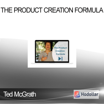 Ted McGrath - The Product Creation Formula