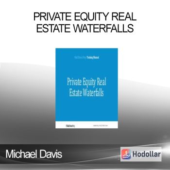 Michael Davis - Private Equity Real Estate Waterfalls