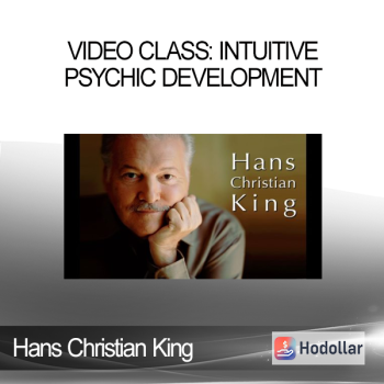 Hans Christian King - Video Class: Intuitive Psychic Development