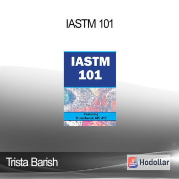 Trista Barish - IASTM 101