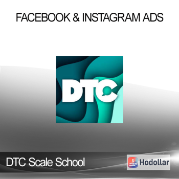 DTC Scale School - Facebook & Instagram Ads