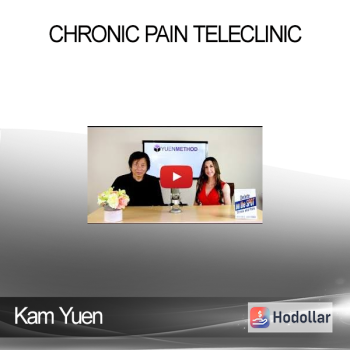 Kam Yuen - Chronic Pain TeleClinic