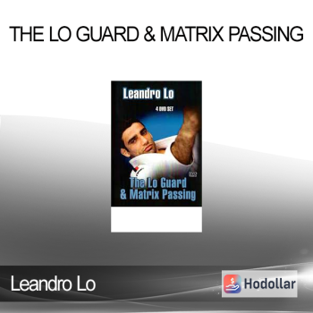 Leandro Lo - The Lo Guard & Matrix Passing